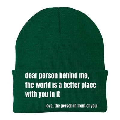 Positive Message Quote Dear Person Behind Me Love Knit Cap Winter Beanie