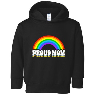 Proud Mom Rainbow Pride Lgbt Vintage Toddler Hoodie