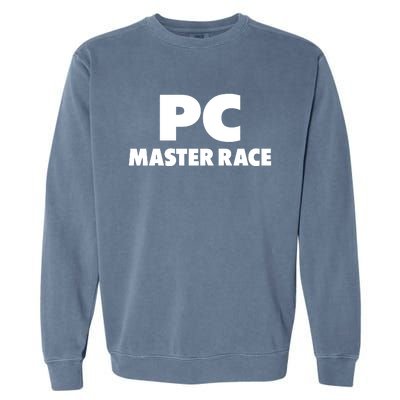 Pc Master Race Garment-Dyed Sweatshirt