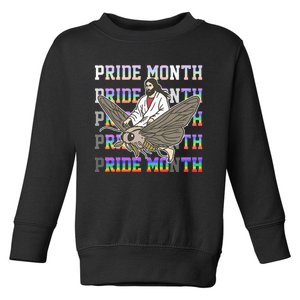 Pride Month Ride Moth Pride Month Ride Moth Toddler Sweatshirt