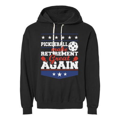 Pickleball Make Retirement Great Again Paddleball Player Garment-Dyed Fleece Hoodie