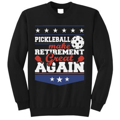 Pickleball Make Retirement Great Again Paddleball Player Sweatshirt