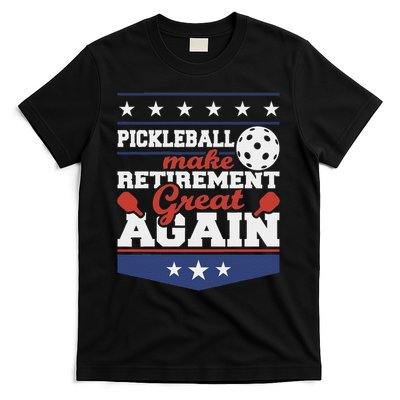 Pickleball Make Retirement Great Again Paddleball Player T-Shirt