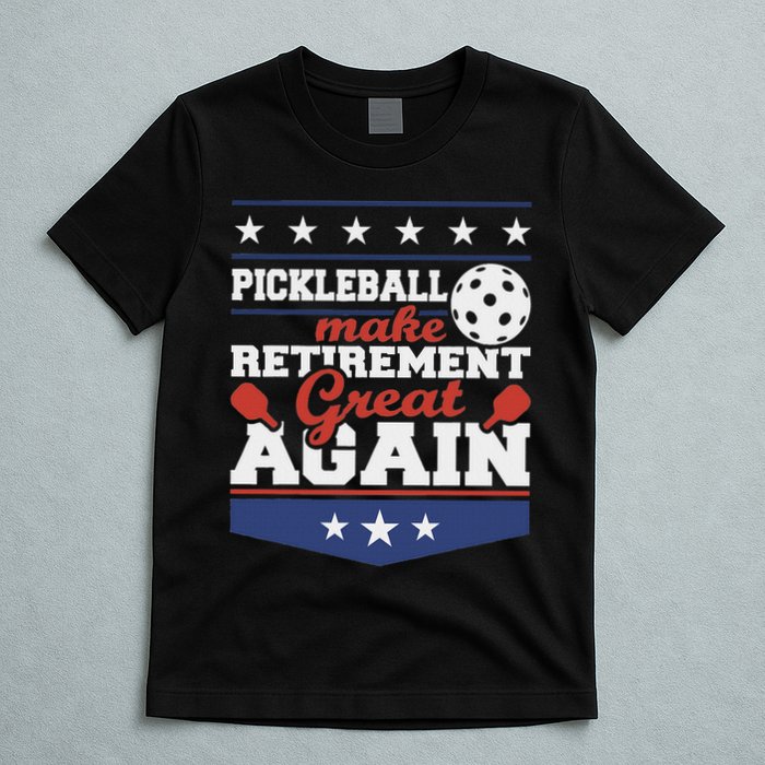 Pickleball Make Retirement Great Again Paddleball Player T-Shirt