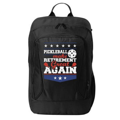 Pickleball Make Retirement Great Again Paddleball Player City Backpack