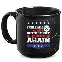 Pickleball Make Retirement Great Again Paddleball Player 15oz Campfire Ceramic Mug