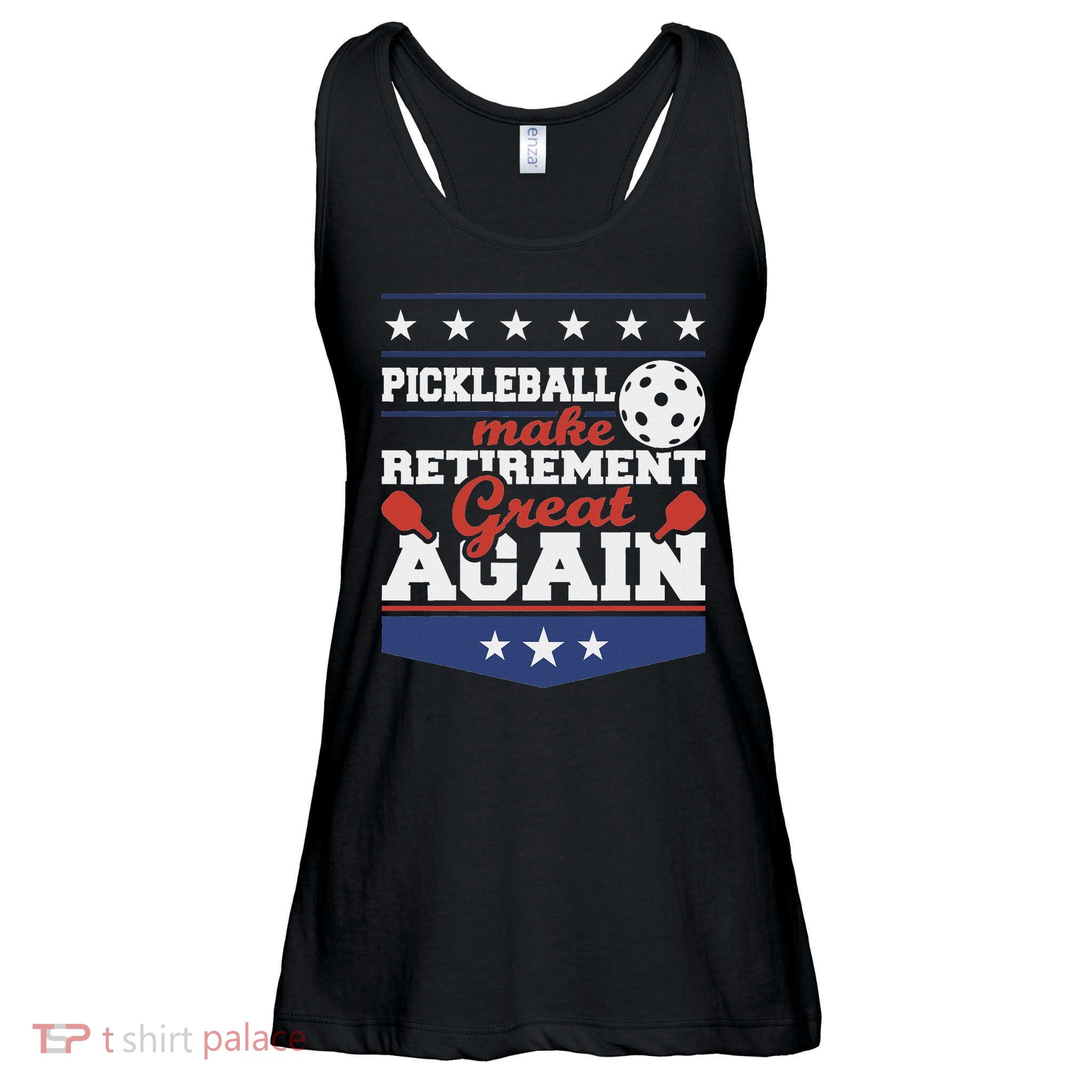 Pickleball Make Retirement Great Again Paddleball Player Ladies Essential Flowy Tank