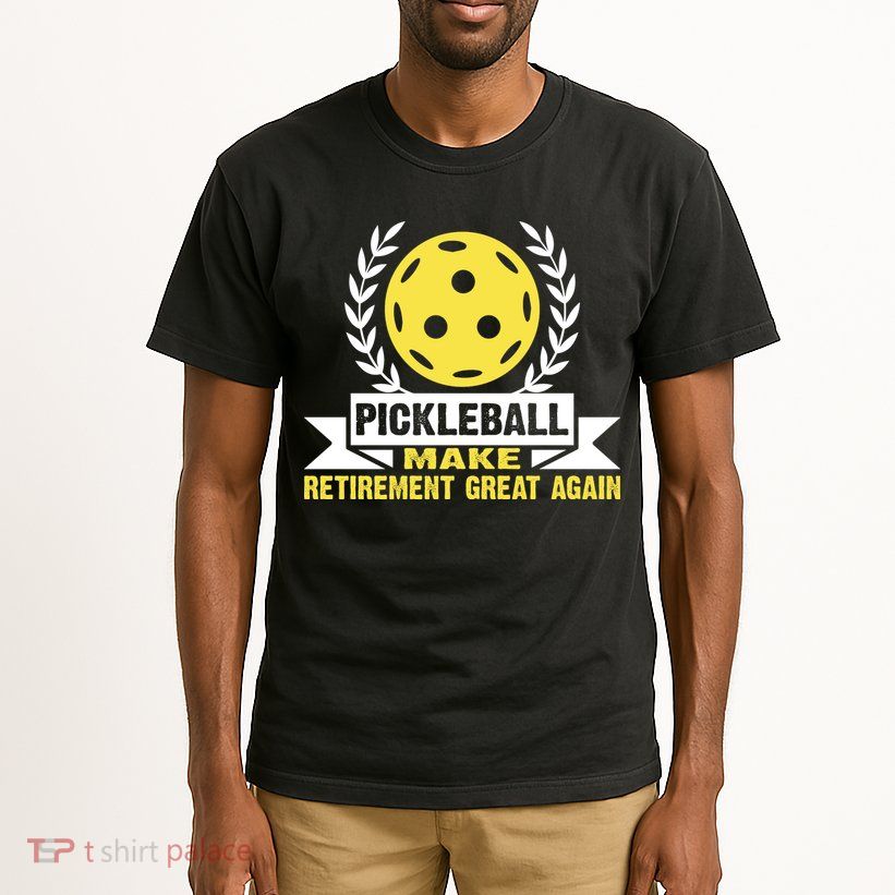 Pickleball Make Retirement Great Again Player Gift Paddles Tall T-Shirt