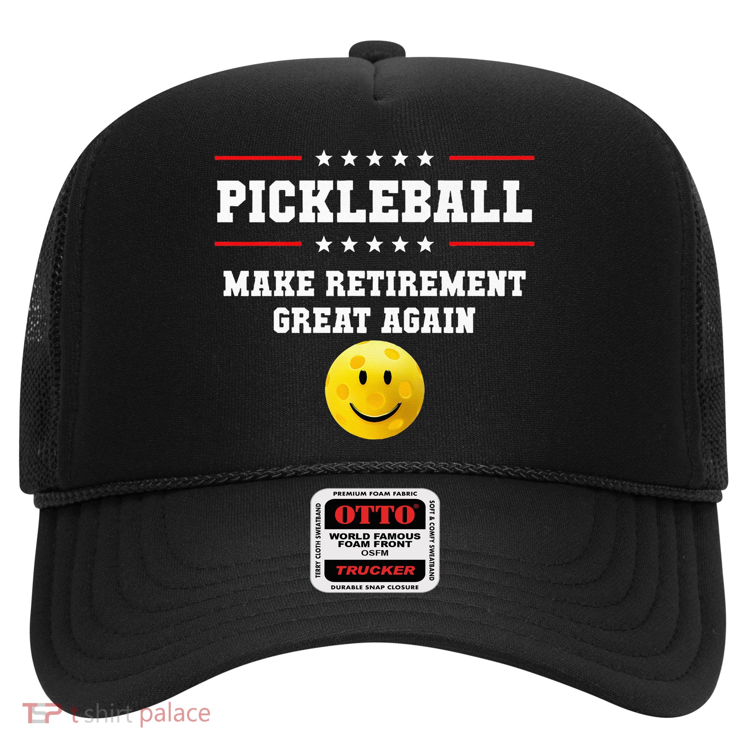 Pickleball Make Retirement Great Again Trucker Hat