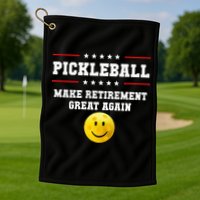 Pickleball Make Retirement Great Again Golf Towel