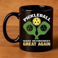 Pickleball Make Retirement Great Again Gift Pickleball Paddles 11oz C Handle Ceramic Mug