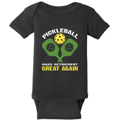 Pickleball Make Retirement Great Again Gift Pickleball Paddles Baby Bodysuit