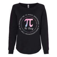 Pi Math Science Teacher 3.14 Funny Pi Day Lovers Womens California Wash Sweatshirt