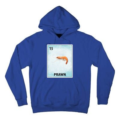 Prawn Mexican Shrimp Cards Meaningful Gift Tall Hoodie