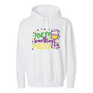 Pour Me Something Mister Mardi Gras Party Garment-Dyed Fleece Hoodie