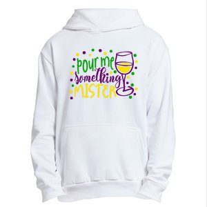 Pour Me Something Mister Mardi Gras Party Urban Pullover Hoodie