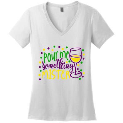 Pour Me Something Mister Mardi Gras Party Women's V-Neck T-Shirt