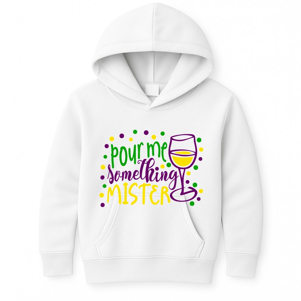 Pour Me Something Mister Mardi Gras Party Kids Hoodie