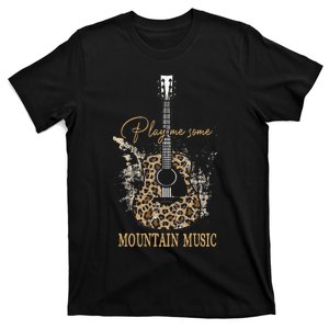 Play Me Some Mountain Music Classic Funny Guitar T-Shirt