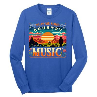 Play Me Some Country Music Vintage Retro Country Music Tall Long Sleeve T-Shirt