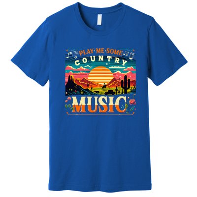 Play Me Some Country Music Vintage Retro Country Music Premium T-Shirt