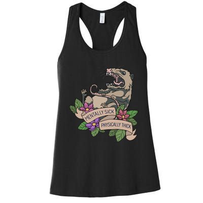 Possum Mentally Sick Physically Thick Women's Racerback Tank