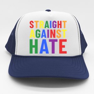 Pride Month Straight Against Hate Ally Gift Trucker Hat