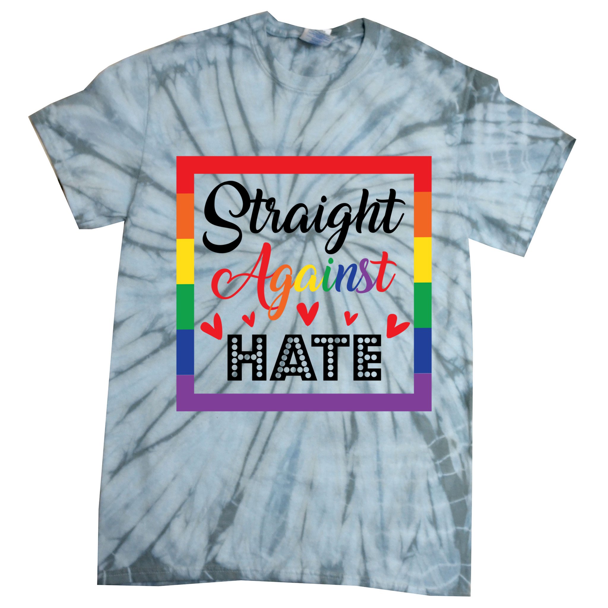 Pride Month Straight Against Hate Lgbt Gift Tie-Dye T-Shirt