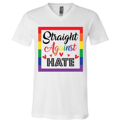 Pride Month Straight Against Hate Lgbt Gift V-Neck T-Shirt