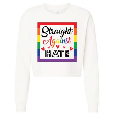 Pride Month Straight Against Hate Lgbt Gift Cropped Pullover Crew