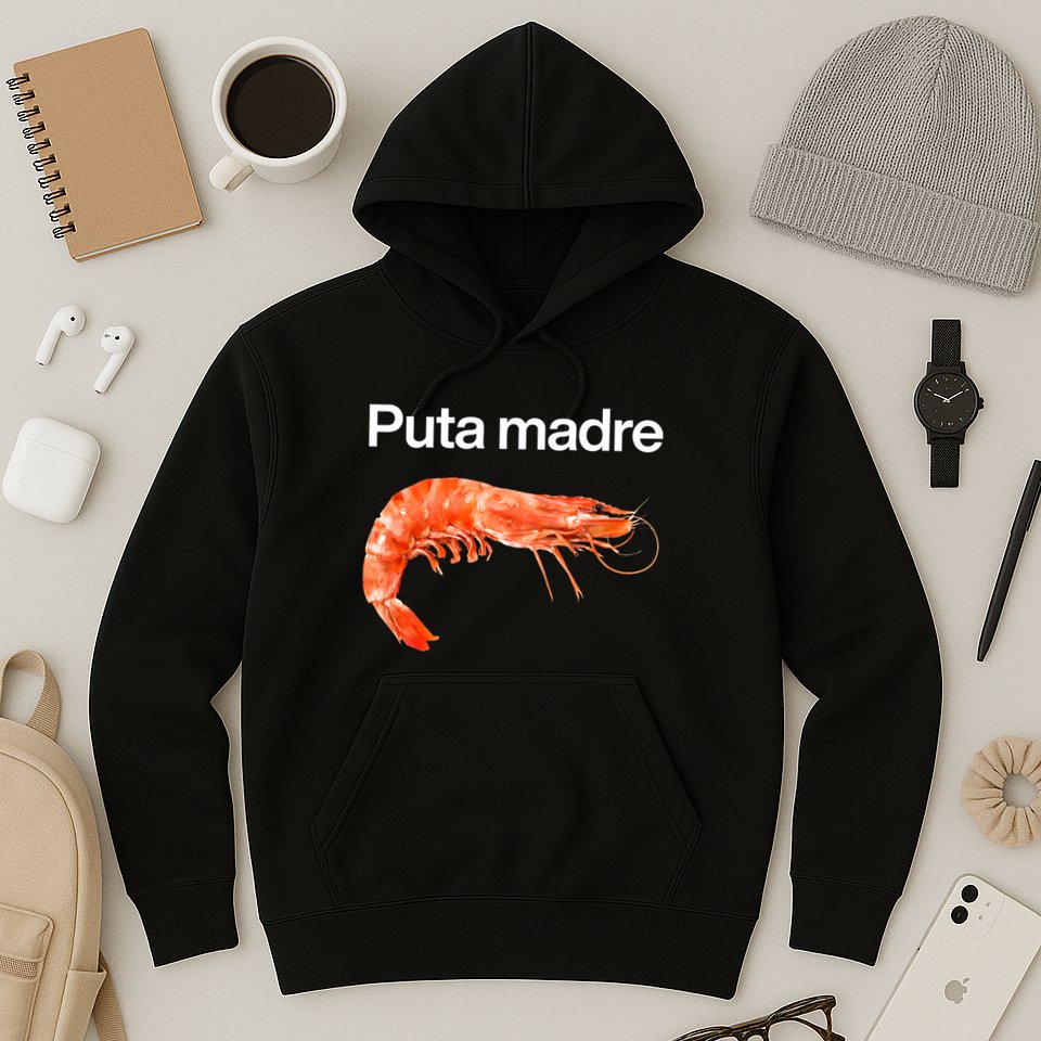 Puta Madre Shrimp Hoodie