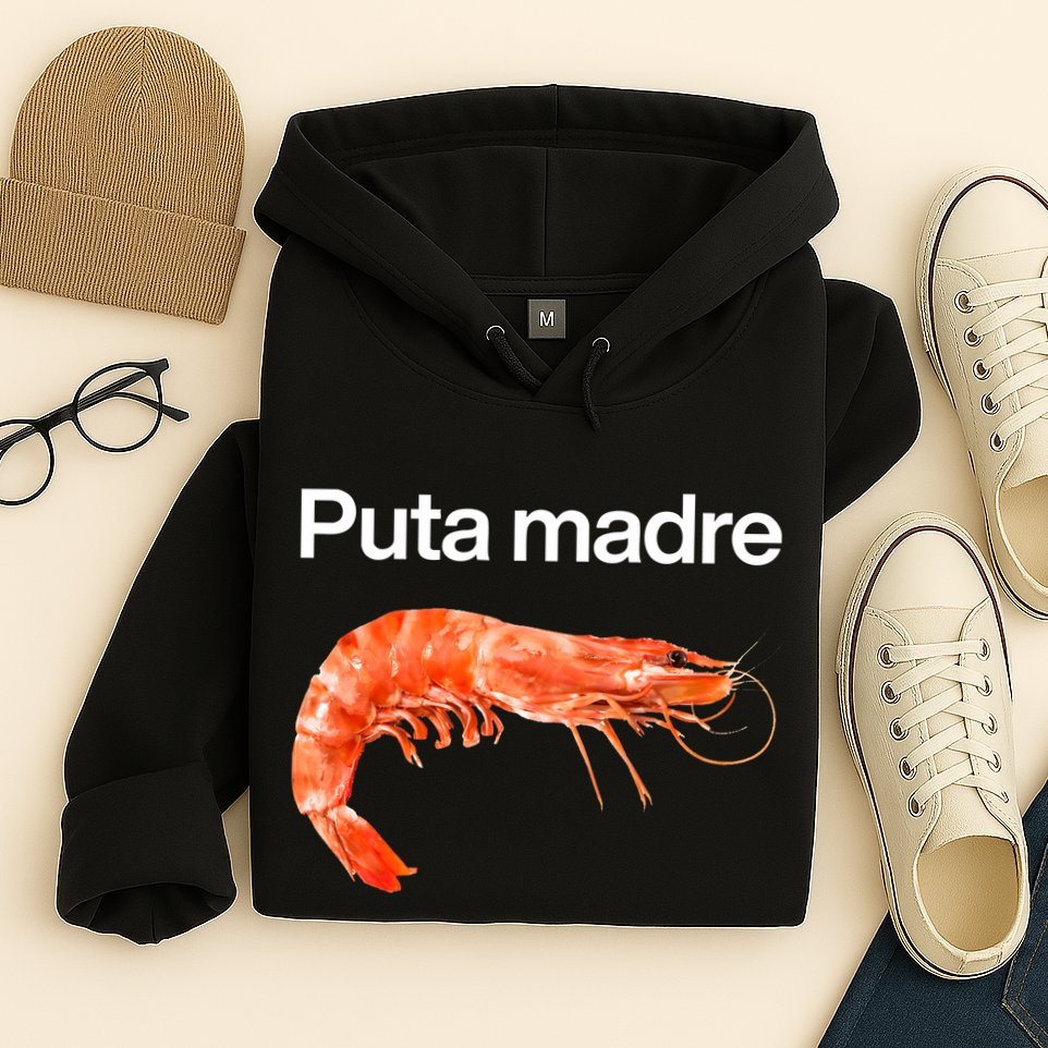 Puta Madre Shrimp Hoodie