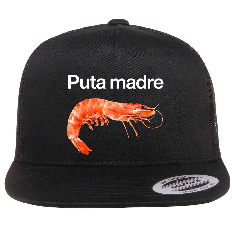 Puta Madre Shrimp Flat Bill Trucker Hat