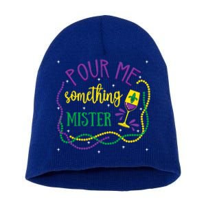 Pour Me Something Mister Mardi Gras Carnival Costume Gift Short Acrylic Beanie