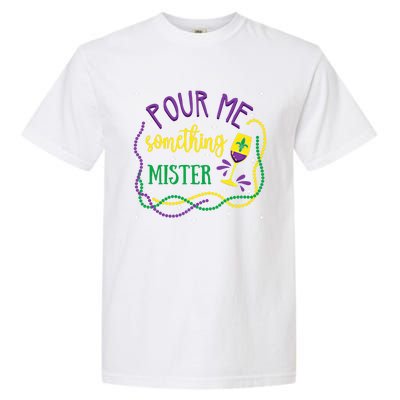 Pour Me Something Mister Mardi Gras Carnival Costume Gift Garment-Dyed Heavyweight T-Shirt