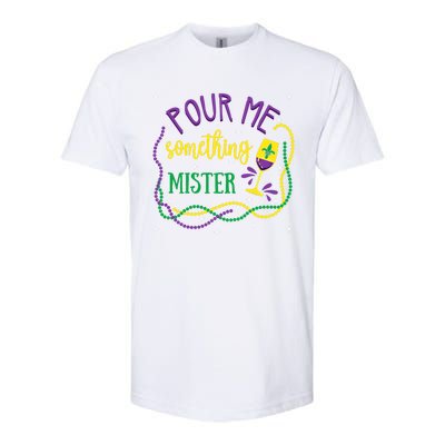 Pour Me Something Mister Mardi Gras Carnival Costume Gift Softstyle® CVC T-Shirt