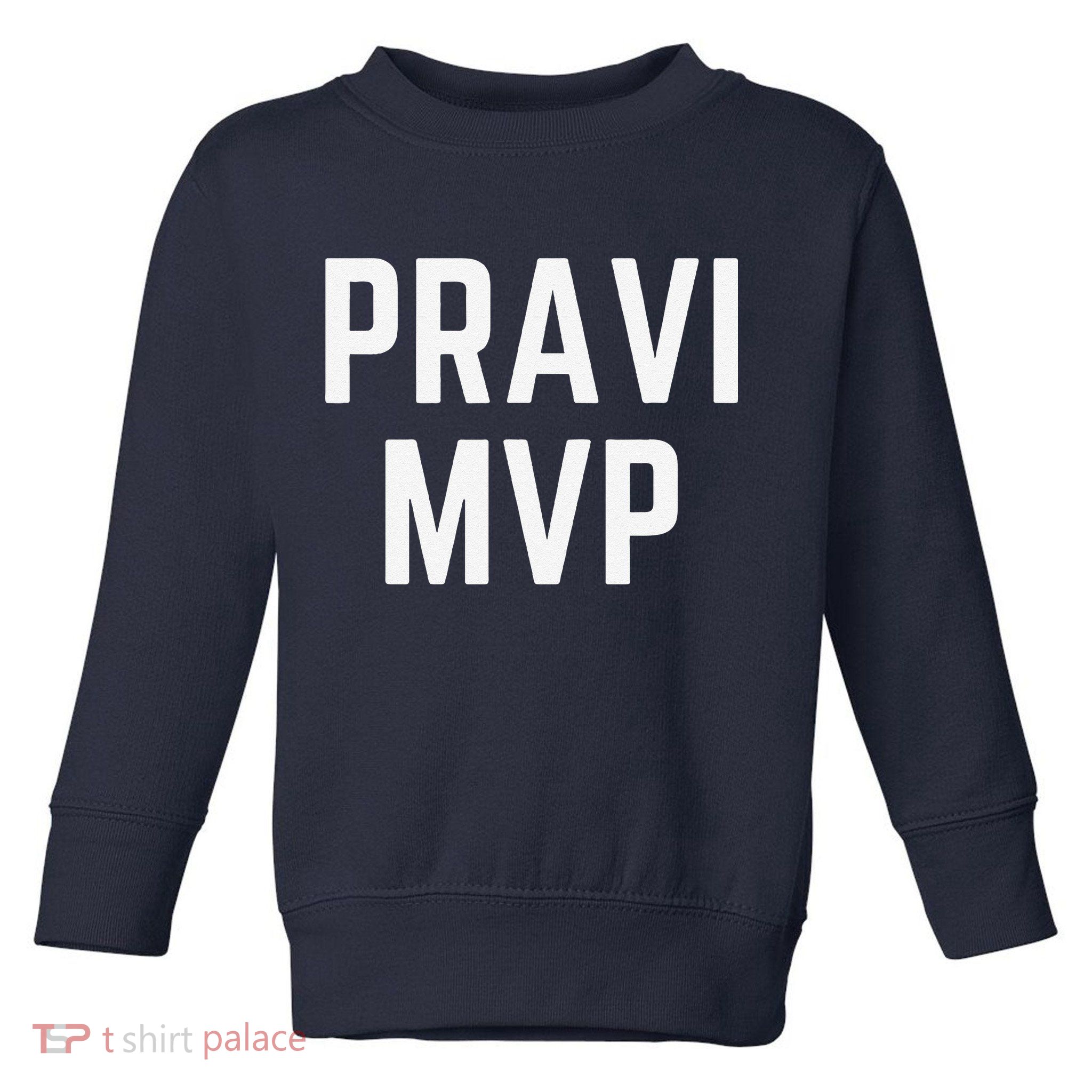 Pravi Mvp Slogan Dallas Toddler Sweatshirt