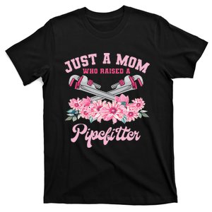 Pipefitter Mom Steamfitter Tradesman Plumber Mother's Day T-Shirt