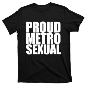 Proud Metro Sexual T-Shirt