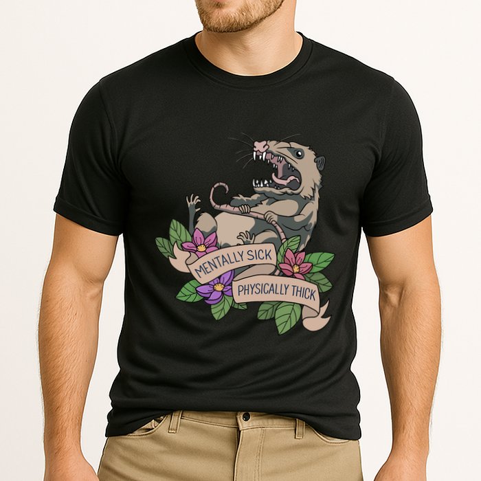 Possum Mentally Sick Physically Thick Cooling Performance Crew T-Shirt