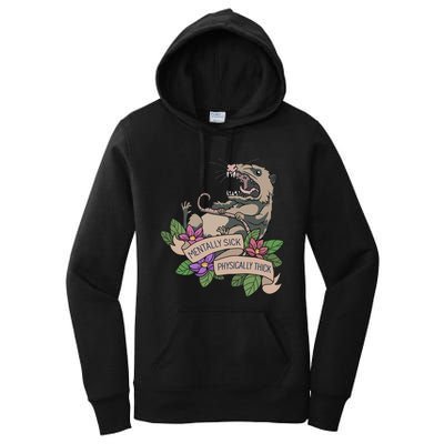 Possum Mentally Sick Physically Thick Women's Pullover Hoodie