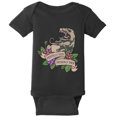 Possum Mentally Sick Physically Thick Baby Bodysuit