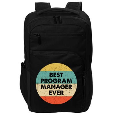 Program Manager Shirt | Best Program Manager Ever Long Sleeve TShirt Impact Tech Backpack