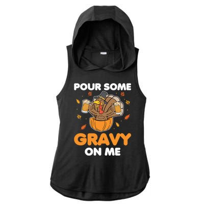 Pour Me Some Gravy On Me Beer Turkey Thanksgiving Ladies PosiCharge Tri-Blend Wicking Draft Hoodie Tank