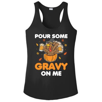 Pour Me Some Gravy On Me Beer Turkey Thanksgiving Ladies PosiCharge Competitor Racerback Tank