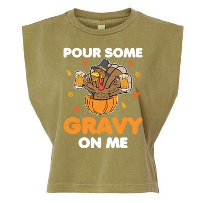 Pour Me Some Gravy On Me Beer Turkey Thanksgiving Garment-Dyed Women's Muscle Tee