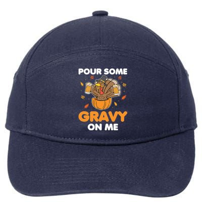 Pour Me Some Gravy On Me Beer Turkey Thanksgiving 7-Panel Snapback Hat