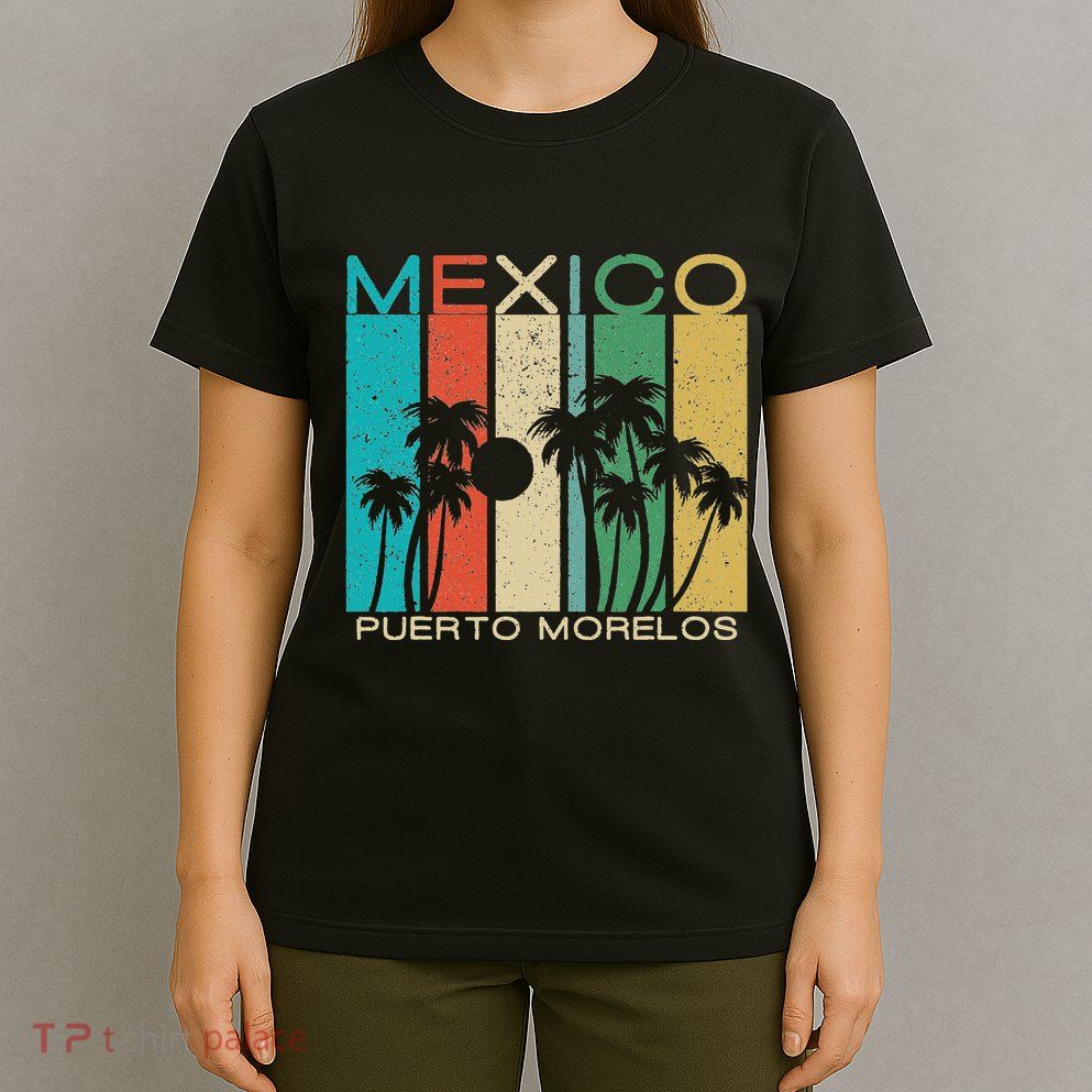 Puerto Morelos Souvenir Mexico Summer Gift T-Shirt