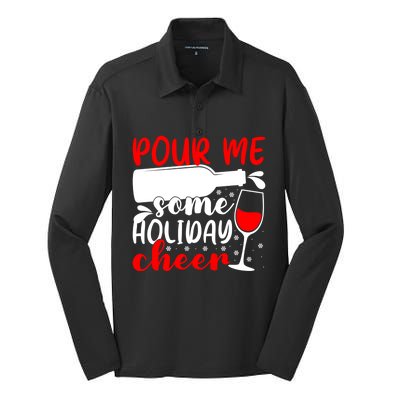 Pour Me Some Holiday Cheer Christmas Ing Lover Xmas Joy Meaningful Gift Silk Touch Performance Long Sleeve Polo