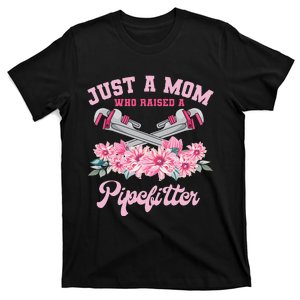 Pipefitter Mom Steamfitter Tradesman Plumber Mother's Day T-Shirt